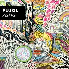 Colorful album cover for "Kisses" by Pujol, featuring abstract illustration.