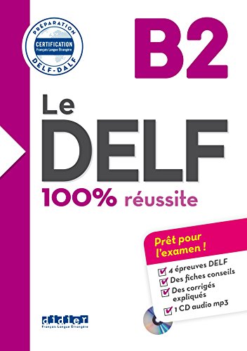 Le DELF B2 - Buch mit MP3-CD: Livre B2 & CD MP3