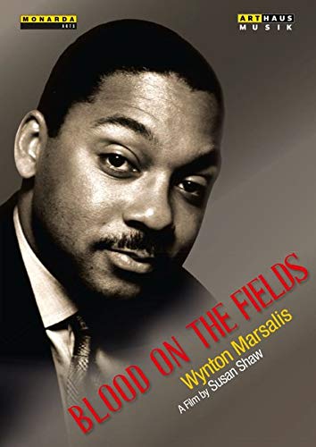 DVD cover with a black-and-white portrait of Wynton Marsalis, text "Blood on the Fields".