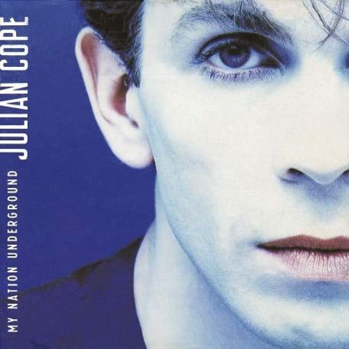 Album cover with Julian Cope's face, blue background, and white text "My Nation Underground".