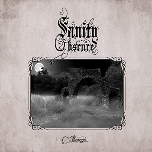 CD cover: Gothic script “Sanity Obscure” over a misty ruin landscape.