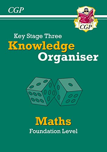 KS3 Maths Knowledge Organiser - Foundation: perfect for Years 7, 8 and 9 (CGP KS3 Knowledge Organisers)