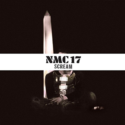 Album cover for "Scream" by NMC17, featuring a sword and figure.