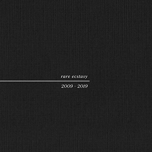 Black vinyl record sleeve with white text "rare ecstasy 2009-2019" on a textured background.