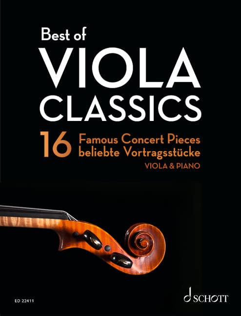 Best of Viola Classics - 16 Famous Concert Pieces for Viola and Piano (Best of Classics) - Viola and Piano Sheet Music - Schott Music (ED 22411)