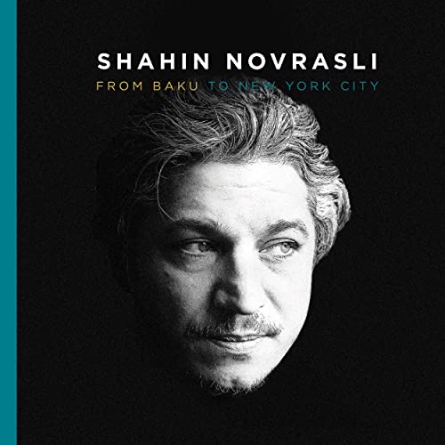 CD cover featuring a black and white portrait of Shahin Novrasli.