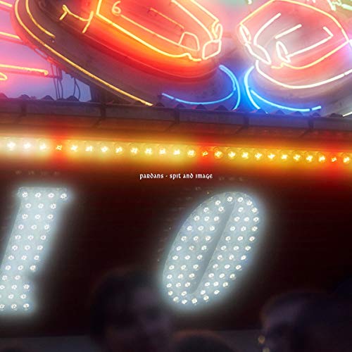 "Album cover with neon signs, '10' in lights, and 'Pardans - Spit and Image' text."