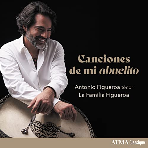 CD cover featuring Antonio Figueroa, text “Canciones de mi abuelito.”