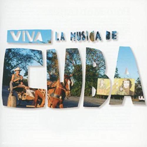 CD cover for “Viva La Musica de Cuba” with Cuban imagery.