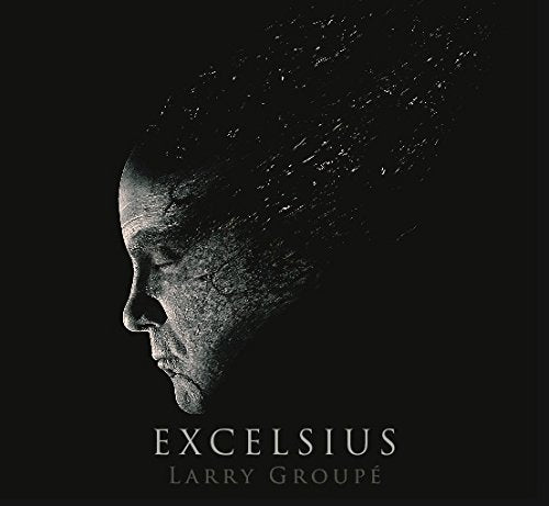 "Album cover with a man's profile in black and white, text 'Excelsius Larry Groupe'."