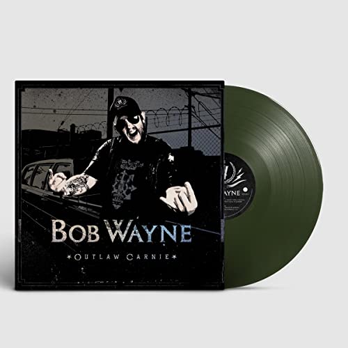 Bob Wayne “Outlaw Carnie” vinyl record with artist portrait on cover.