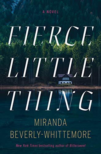 Fierce Little Thing: A Novel