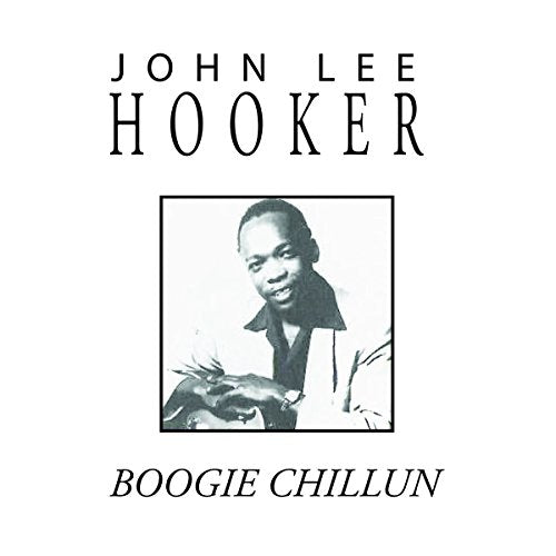 "Album cover with black-and-white photo of John Lee Hooker playing guitar."