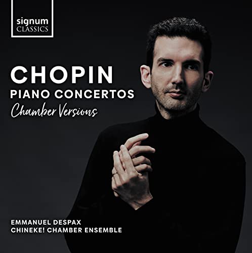 CD cover featuring pianist Emmanuel Despax and text “Chopin: Piano Concertos”.