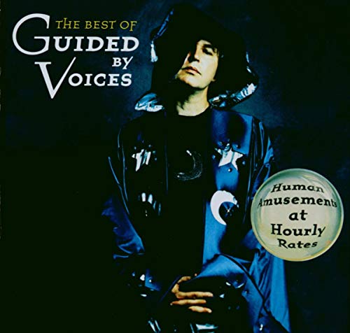 CD cover for Guided By Voices’ “Human Amusements at Hourly Rates.”
