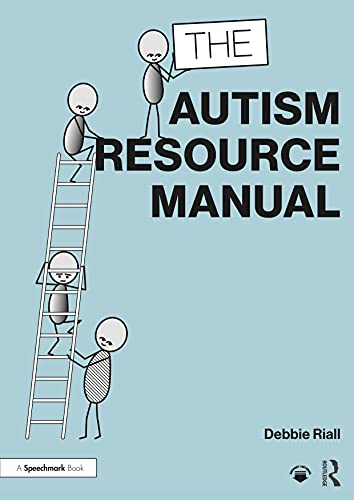 The Autism Resource Manual: Practical Strategies for Teachers and other Education Professionals
