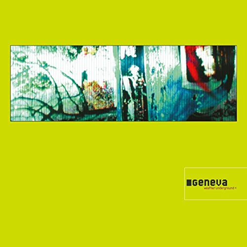 Vinyl record cover for “Geneva - Weather Underground” with abstract, blurred imagery.