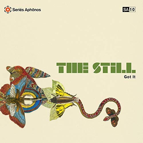 Vinyl record cover: “The Still - Got It” with floral and insect collage.