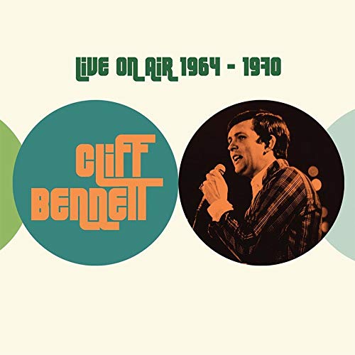 Cliff Bennett album cover featuring a portrait of the singer at a microphone.
