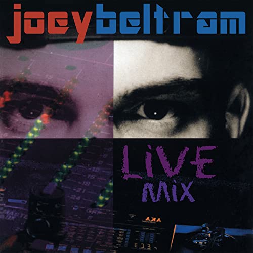 Album cover for Joey Beltram’s “Live Mix” featuring eyes and mixing equipment.