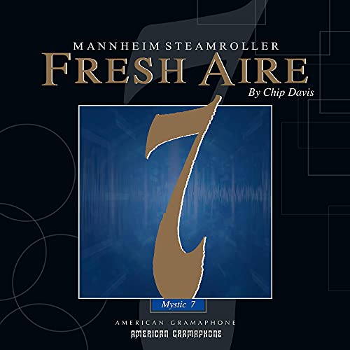 Album cover for Mannheim Steamroller’s “Fresh Aire 7” featuring a large gold number 7.