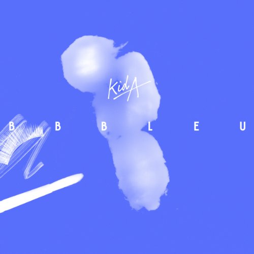 Blue abstract shapes with "Kid A - Bb Bleu" text overlay.