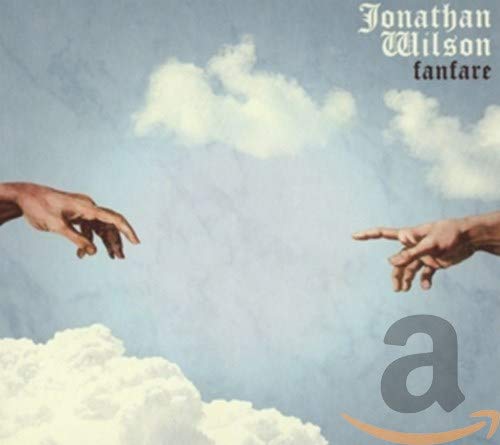 CD cover for Jonathan Wilson’s “Fanfare” featuring hands reaching toward each other.