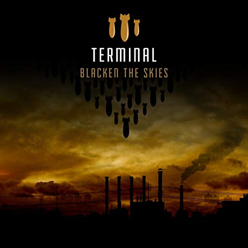 CD cover: dark sky with bombs, factory silhouette, and text "Terminal".