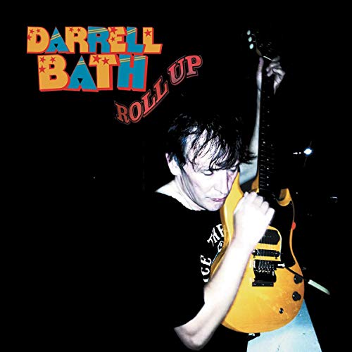 CD cover for Darrell Bath’s “Roll Up” featuring a guitarist.