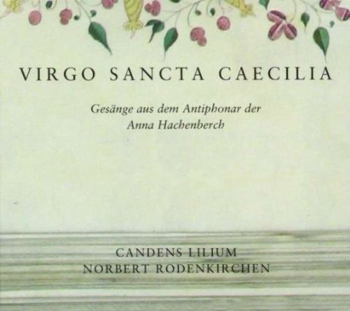 "CD cover with floral design, text 'Virgo Sancta Caecilia' and artist name Norbert Rodenkirchen."