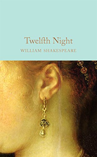 Twelfth Night (Macmillan Collector's Library)