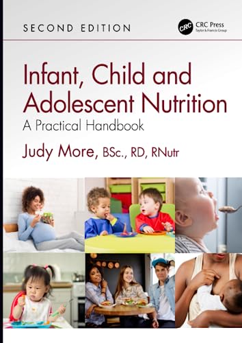 Infant, Child and Adolescent Nutrition: A Practical Handbook