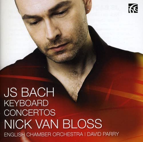 CD cover featuring portrait of Nick Van Bloss and text: JS Bach Keyboard Concertos.