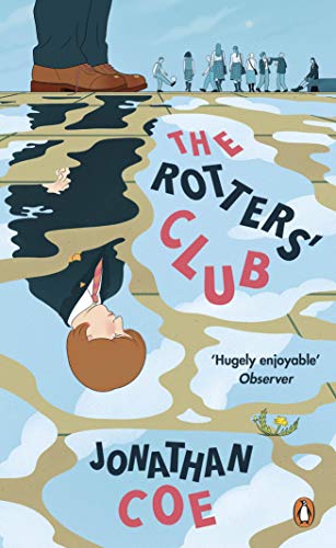 The Rotters' Club: Jonathan Coe (Penguin Essentials, 110)