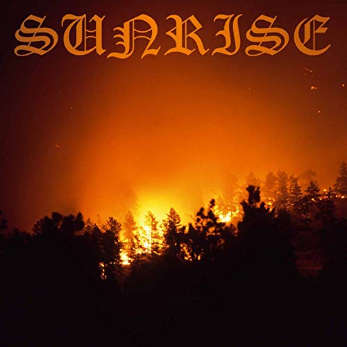 Vinyl album cover with a forest fire and the word "SUNRISE" in orange.