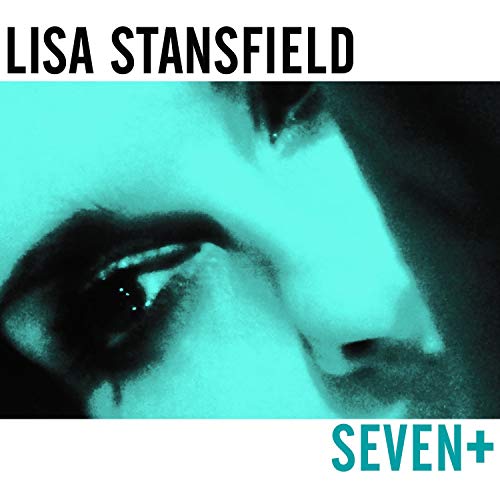 AlbumCose-up of a face in teal tones with text Lisa Stansfield and Seven+.