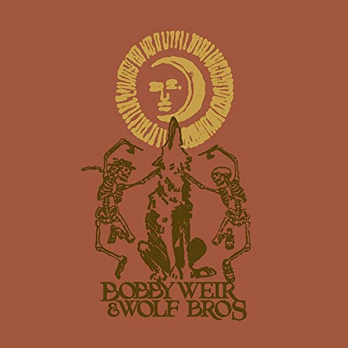 Bobby Weir & Wolf Bros album cover with wolf, skeletons, and sun/moon.