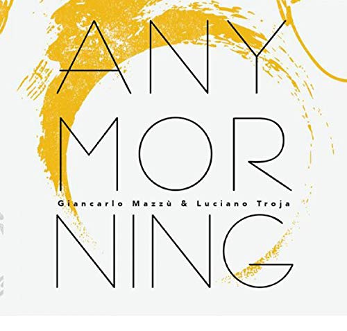 White album cover with "ANY MORNING" in black text and yellow paint splatter design.