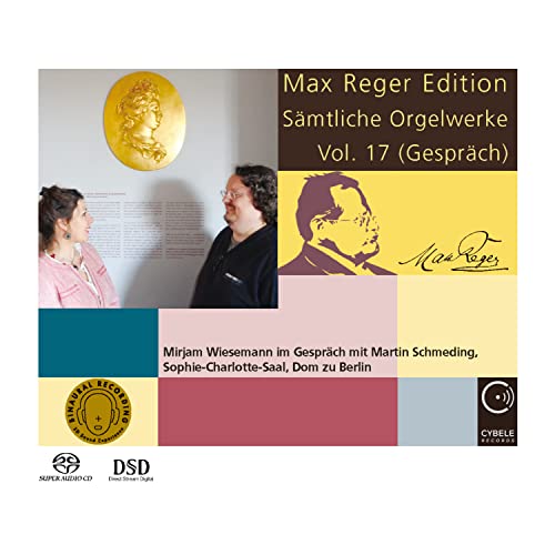 CD cover for Max Reger Edition Vol. 17 featuring two people and a portrait.