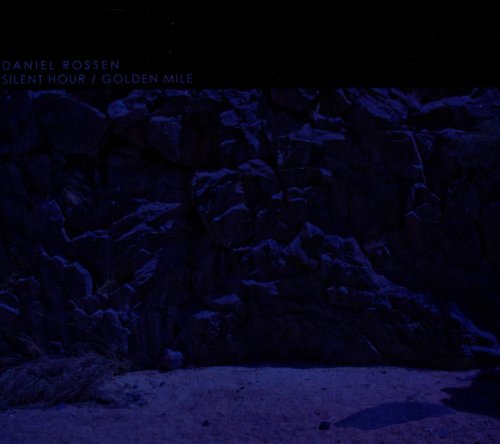 CD cover for Daniel Rossen’s “Silent Hour / Golden Mile” with rocky landscape.