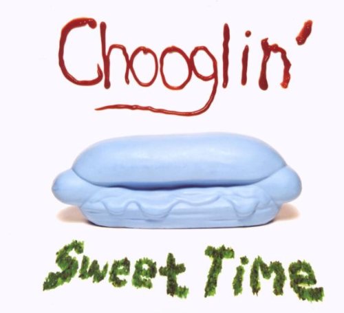 "Blue CD case with 'Chooglin' and 'Sweet Time' written in sauce and grass."