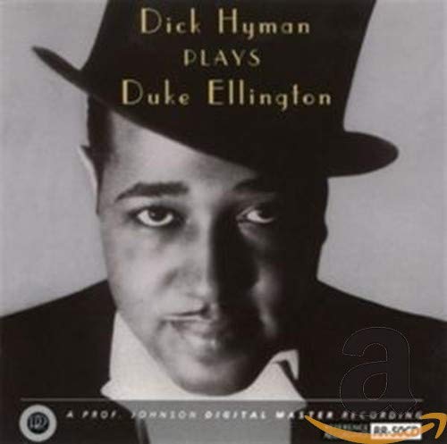 CD cover featuring Dick Hyman in a top hat, playing Duke Ellington.