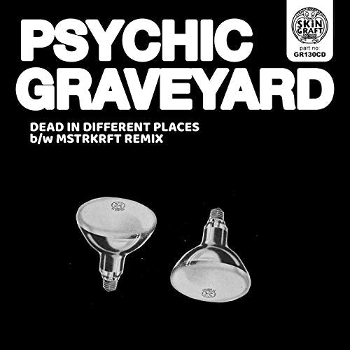 Album cover with "Psychic Graveyard" in large white text, lightbulbs on black background.