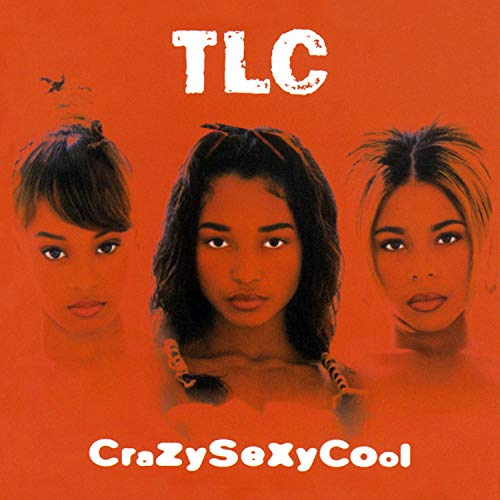 TLC's "Crazysexycool" album cover featuring three women with dark hair.