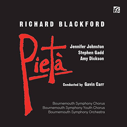 CD cover for “Pieta” by Richard Blackford, with red text and names.