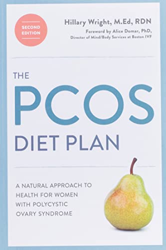 The Pcos Diet Plan, Revised: A Natural Approach to Health for Women with Polycystic Ovary Syndrome