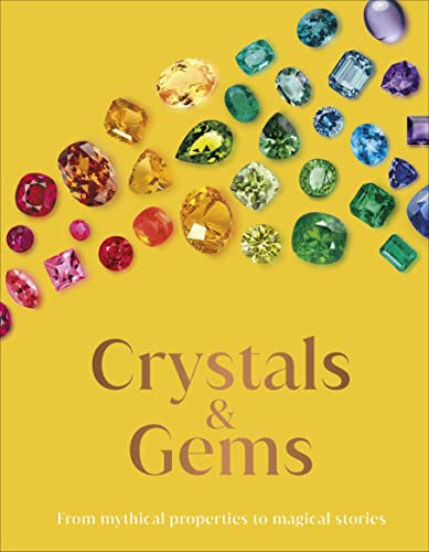 The Crystal and Gems: From Mythical Properties to Magical Stories