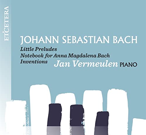 CD cover for Bach’s “Little Preludes” performed by Jan Vermeulen, with piano keys.