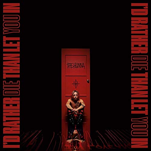 Compact disc with a black and white cover, titled "Hunna The - Id Rather Die Than Let You In".