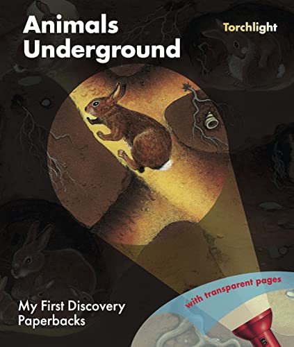 Animals Underground (My First Discovery Paperbacks)